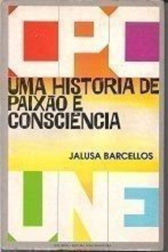 CPC da UNE: Uma historia de paixao e consciencia (Portuguese Edition) Books