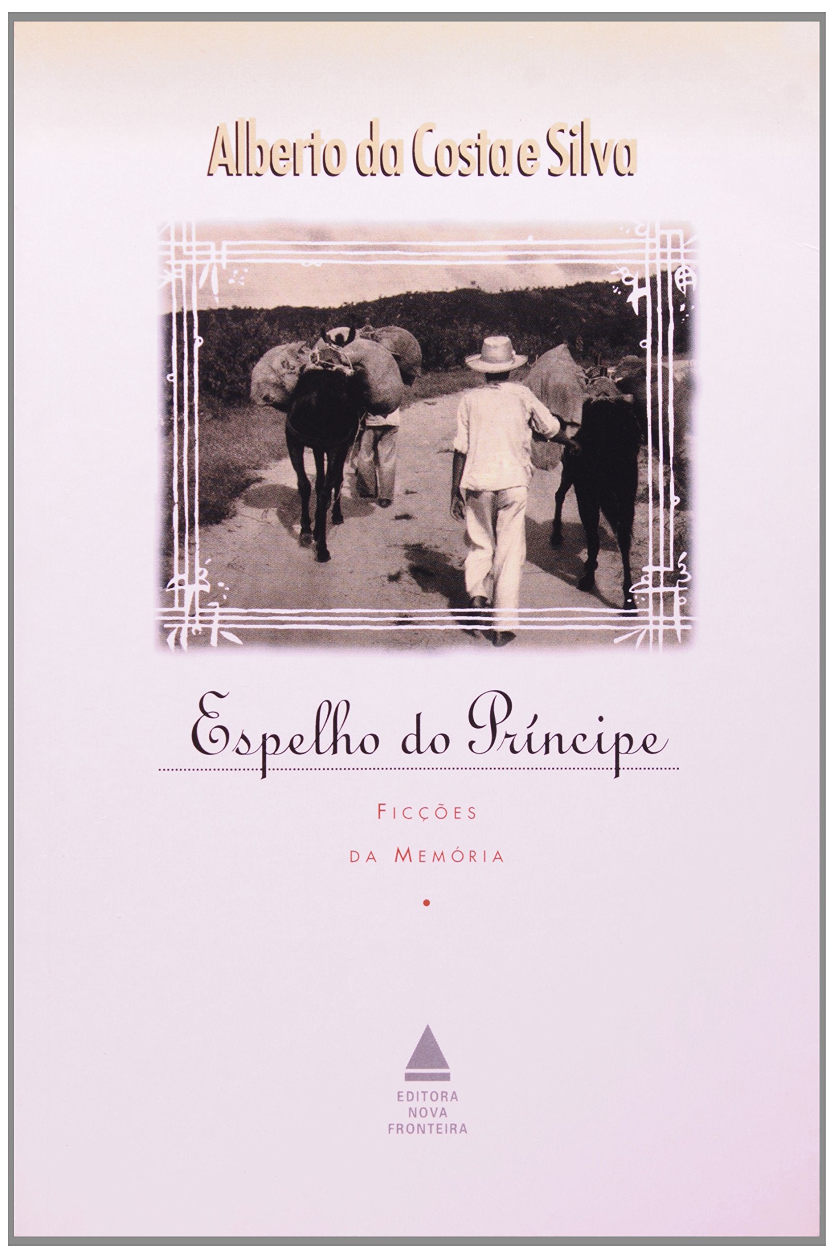 Espelho Do Principe - Memorias (Em Portuguese do Brasil) Books