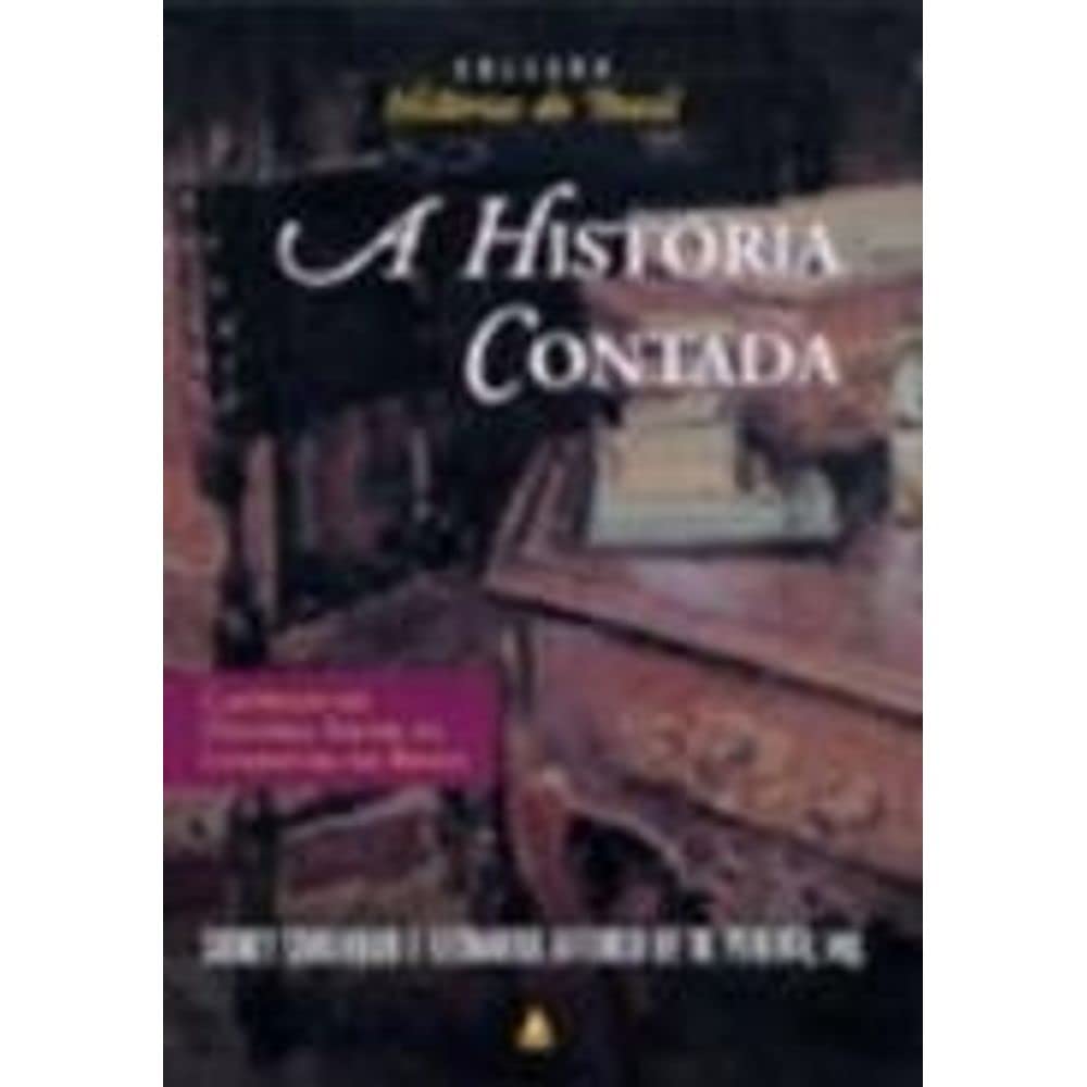 A História Contada. Capítulos de História Social da Literatura no Brasil (Em Portuguese do Brasil) Books