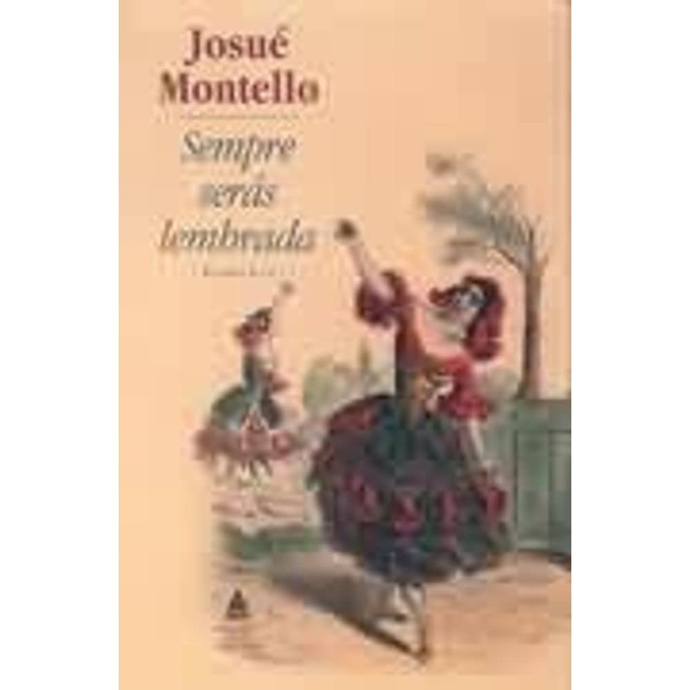 Sempre seras lembrada: Romance (Portuguese Edition) Fiction