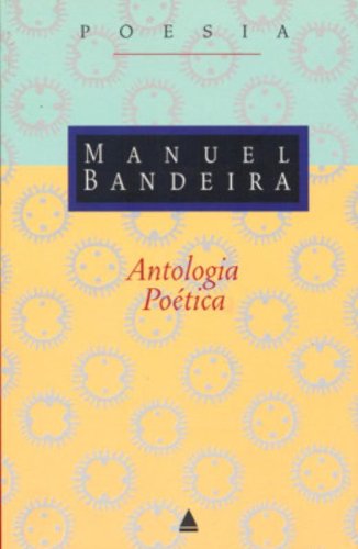 Antologia Poética. Manuel Bandeira (Em Portuguese do Brasil) Books
