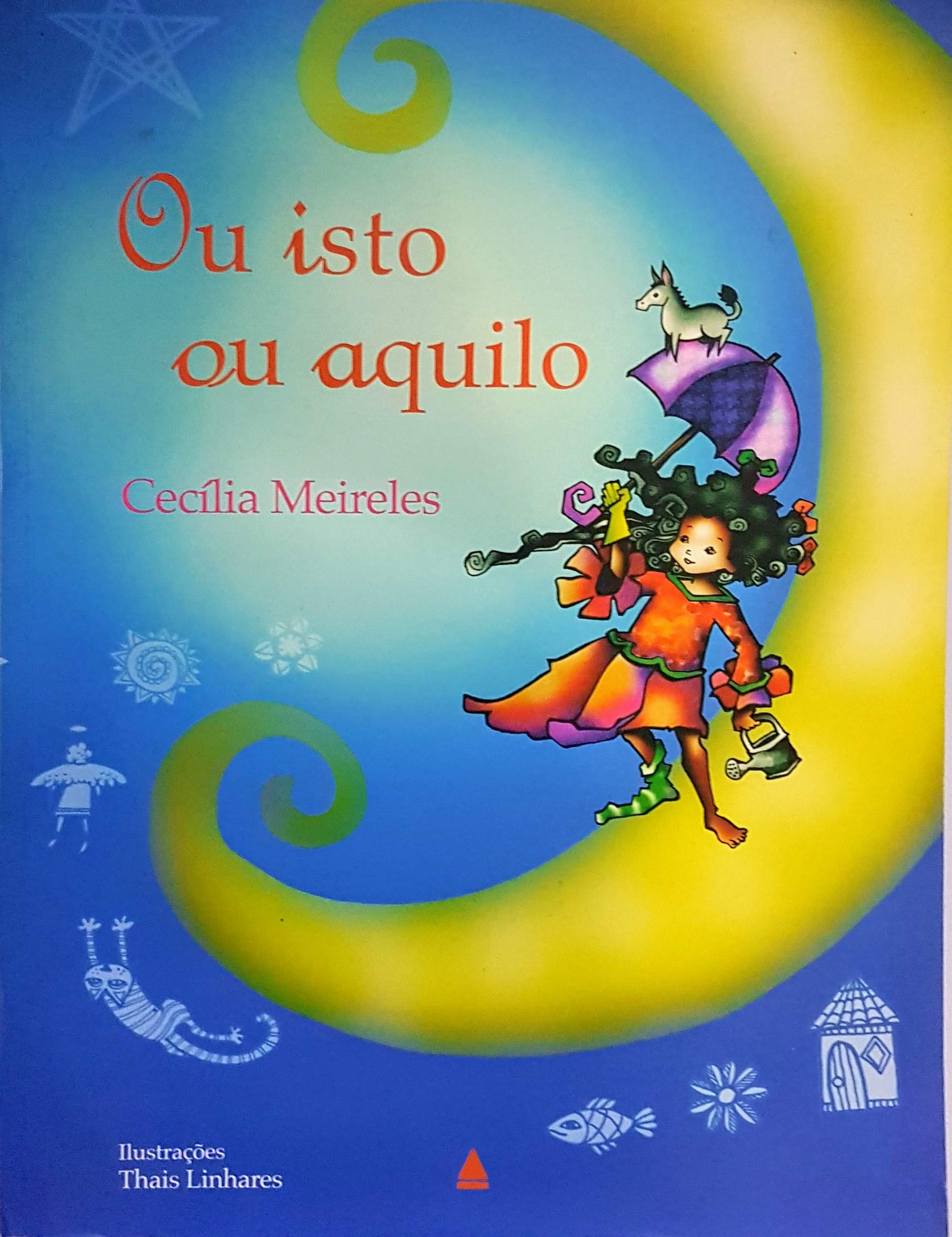 Ou Isto Ou Aquilo (Em Portuguese do Brasil) book