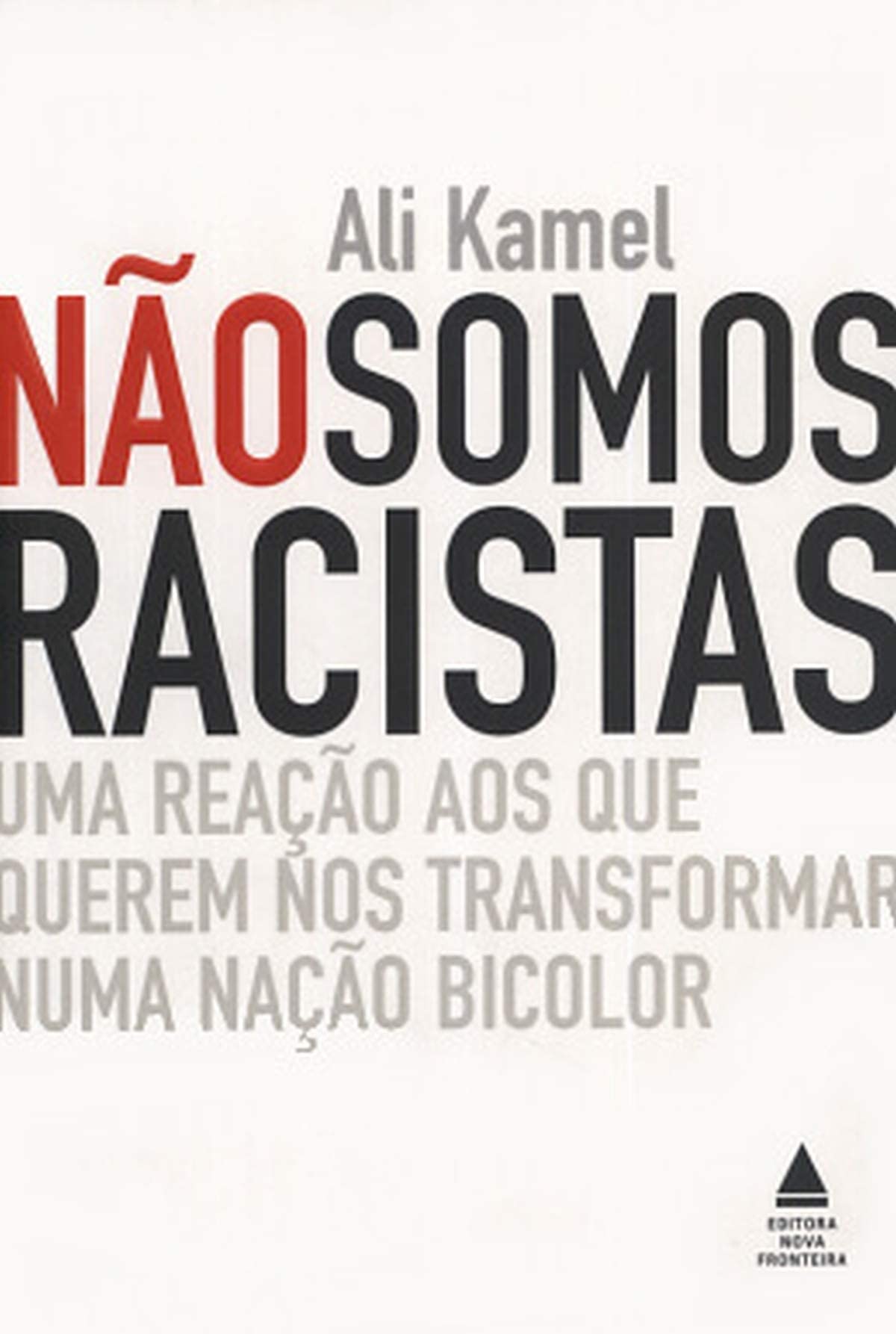 Não Somos Racistas (Em Portuguese do Brasil) book