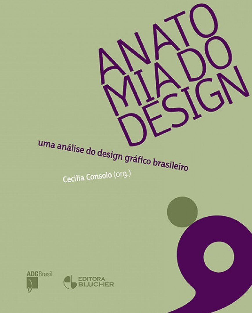 Anatomia do Design. Uma Análise do Design Gráfico Brasileiro (Em Portuguese do Brasil) Books