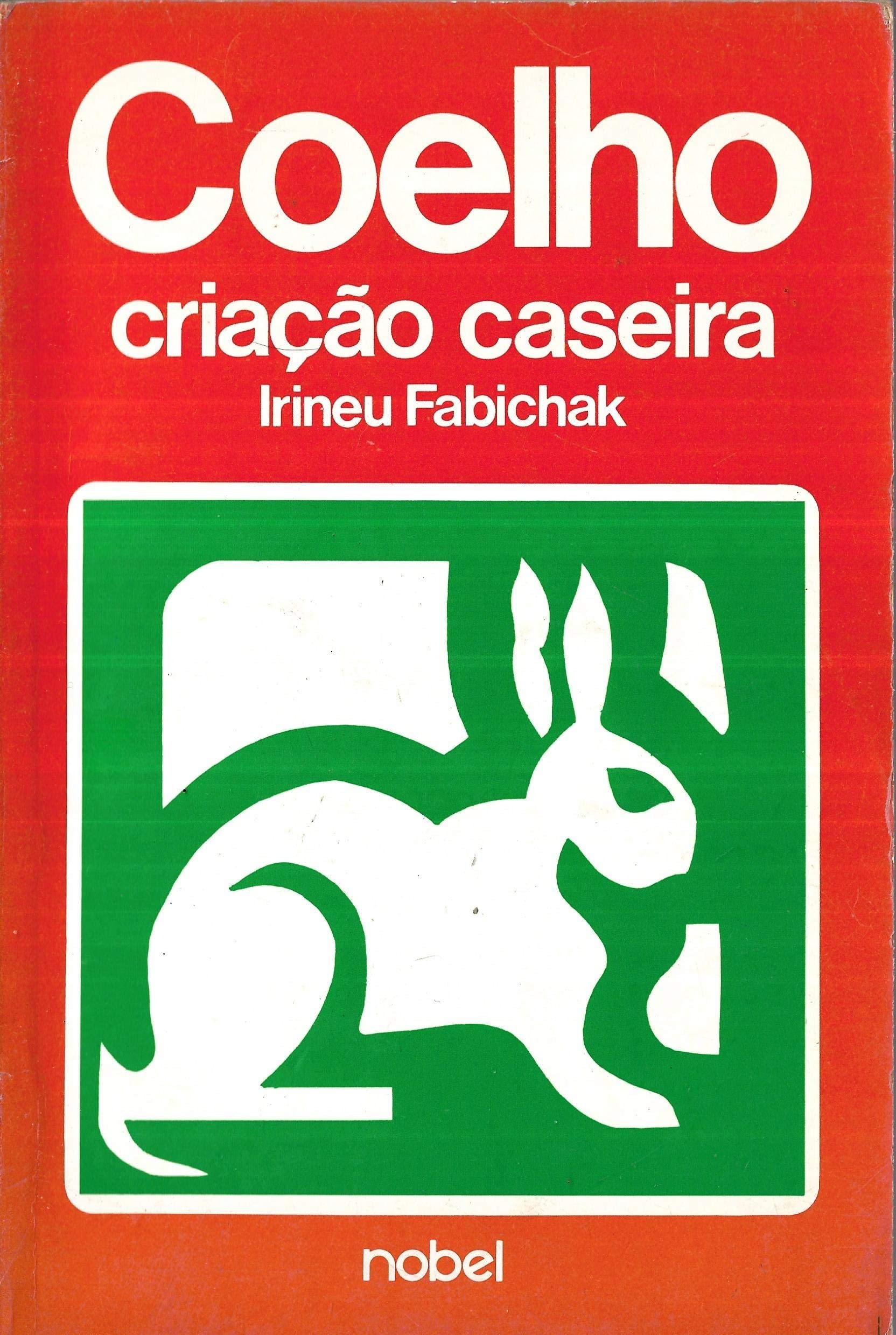livro coelho criaco caseira irineu fabichak Books