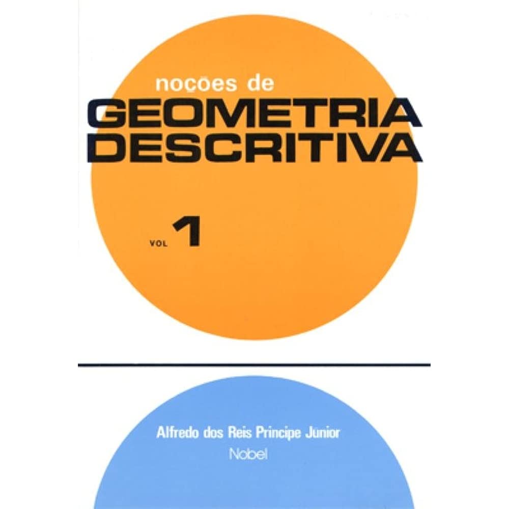 Noções de Geometria Descritiva - Volume 1 (Em Portuguese do Brasil) book