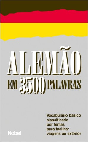 Guia De Vocabularios - Alemao Em 3500 Palavras/Guide of Vocabularies - German in 3500 Words book