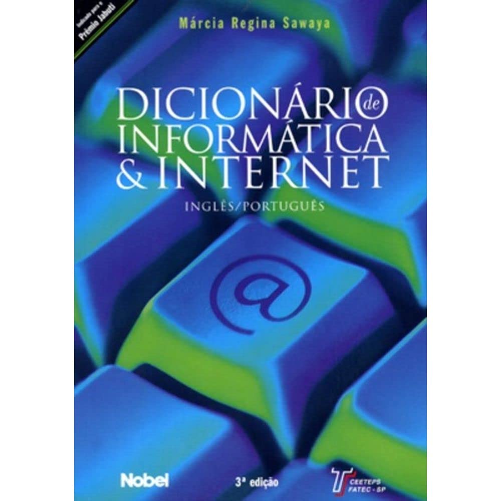 Dicionario De Informatica & Internet Computer Science