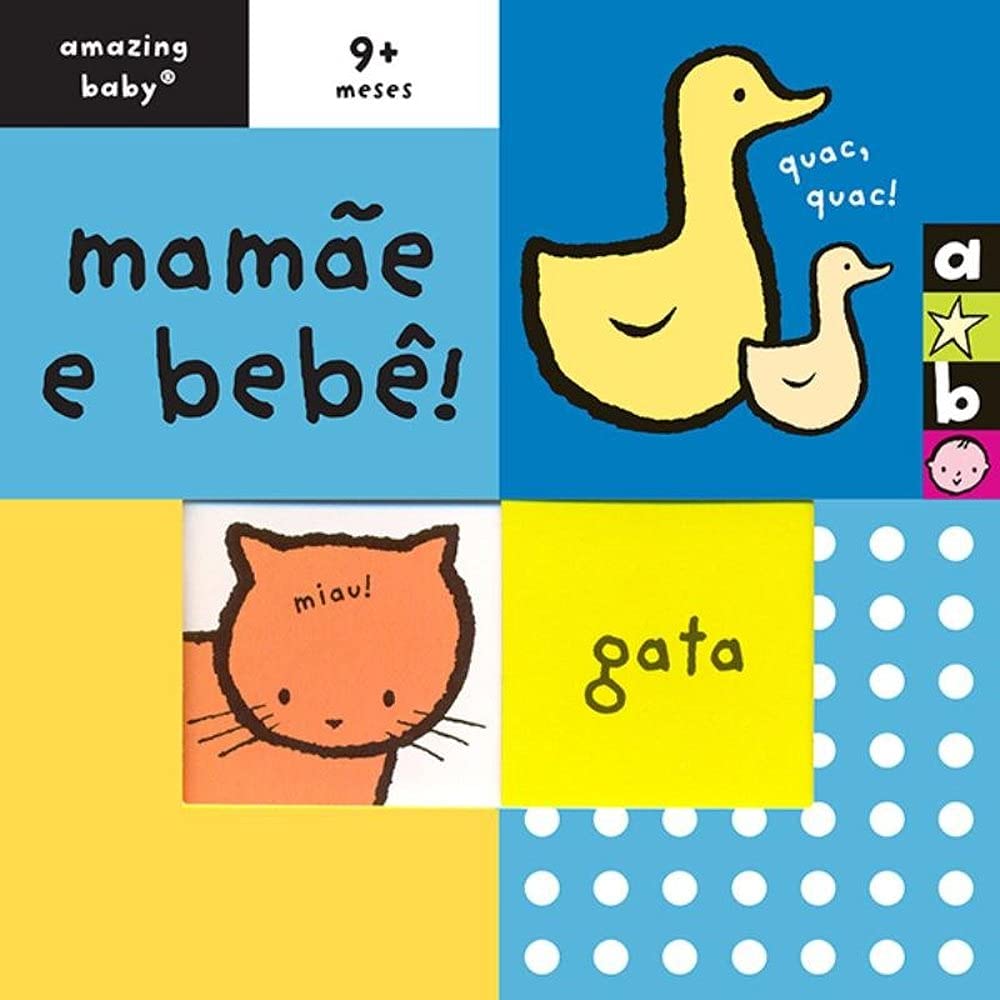 Mamãe e Bebê! Amazing Baby (Em Portuguese do Brasil) Books