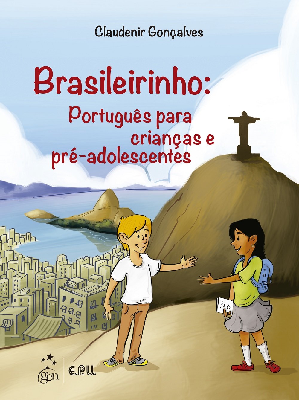 Brasileirinho. Português Para Crianças e Pré-Adolescentes (Em Portuguese do Brasil) Books