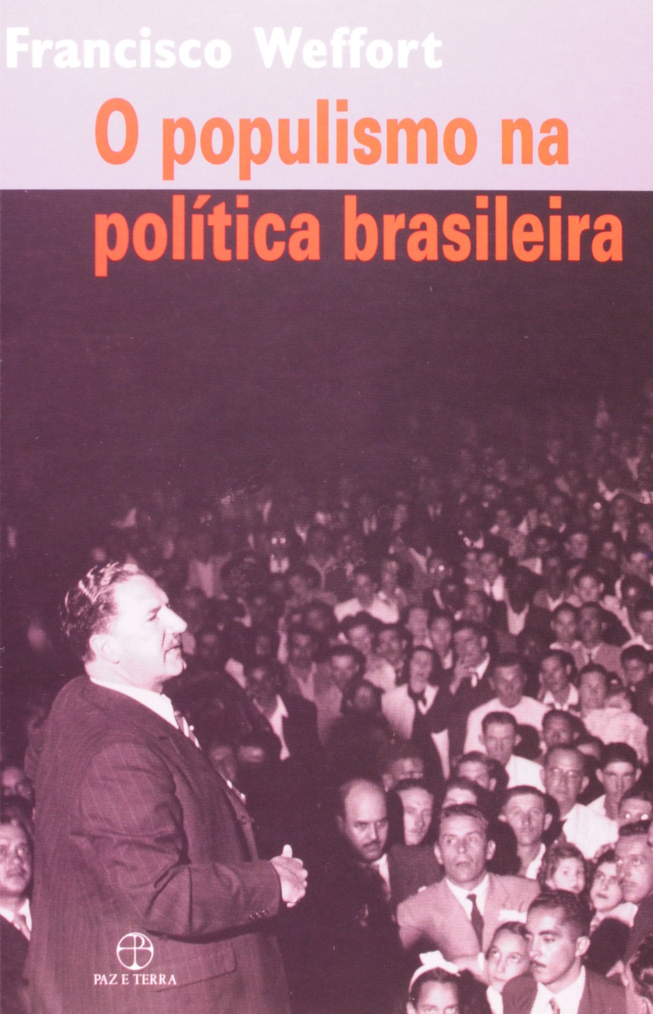 POPULISMO NA POLITICA BRASILEIRA, O - 5 ED. book