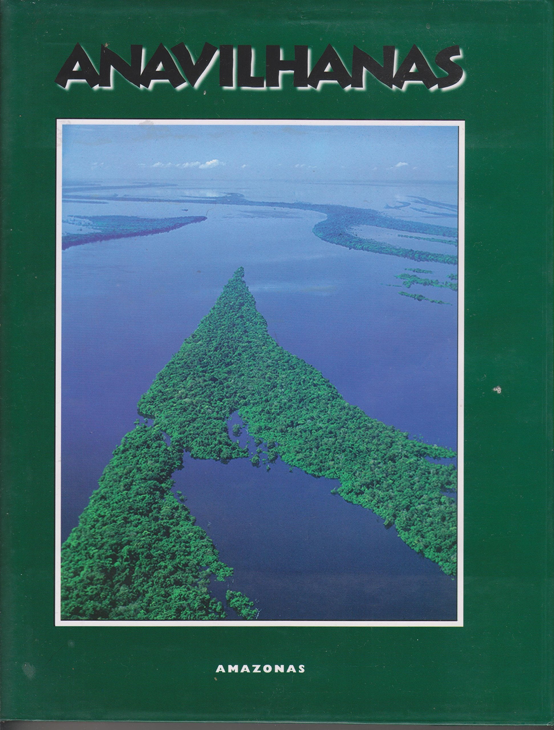 Anavilhanas: O jardim do Rio Negro = the garden of Rio Negro book