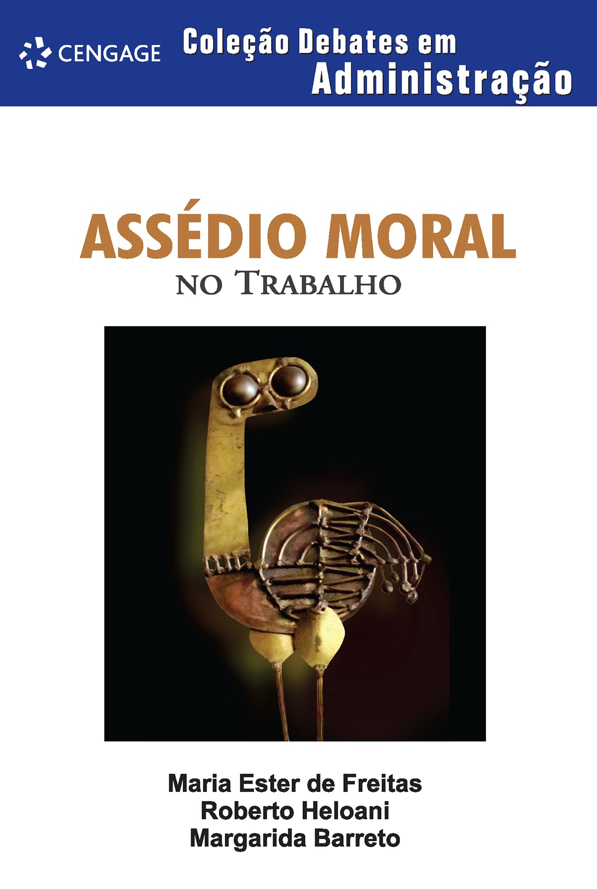 Assédio Moral no Trabalho - Coleção Debates em Administração (Em Portuguese do Brasil) book