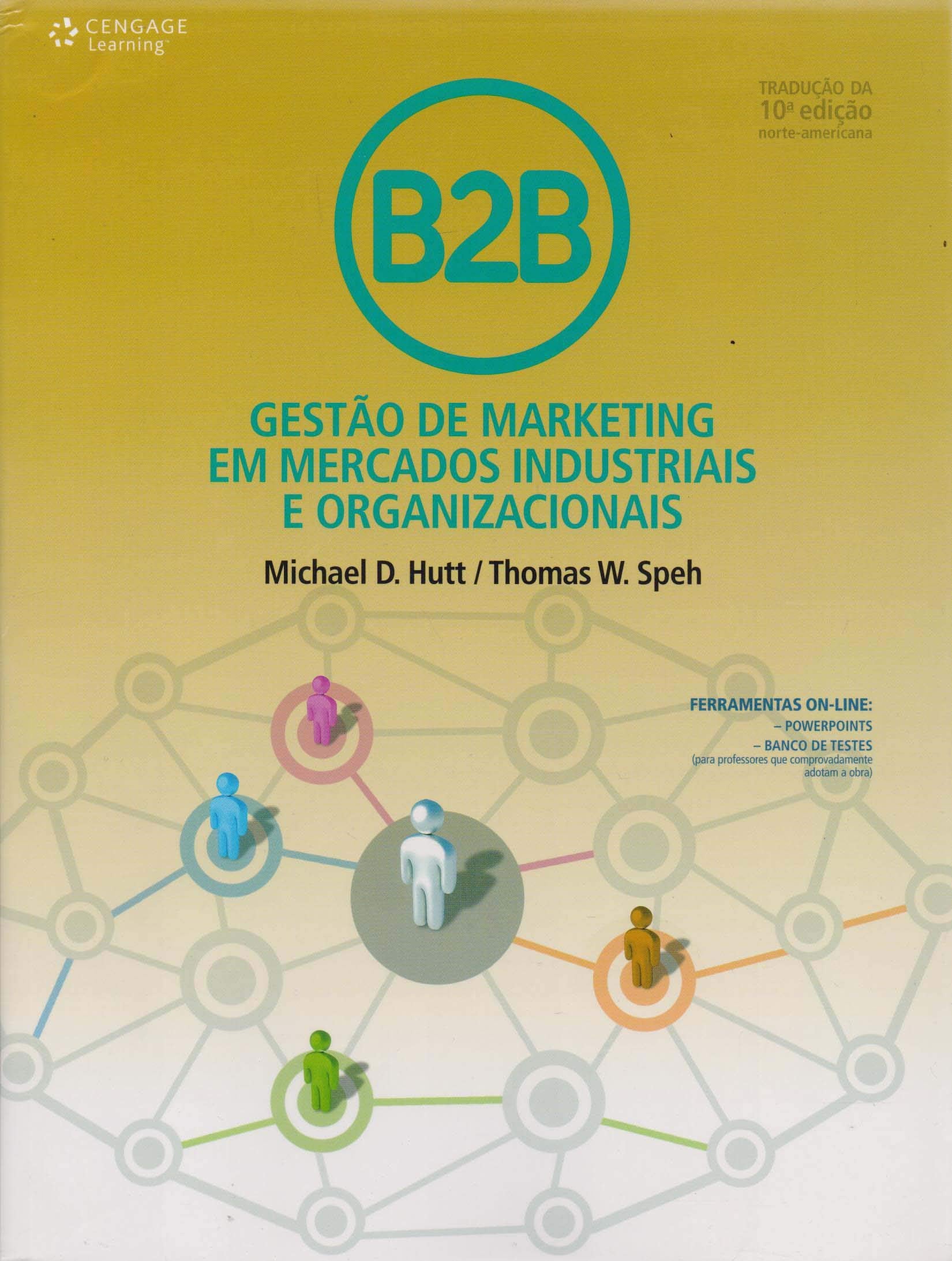 B2B. Gestão De Marketing Em Mercados Industriais E Organizacionais (Em Portuguese do Brasil) book