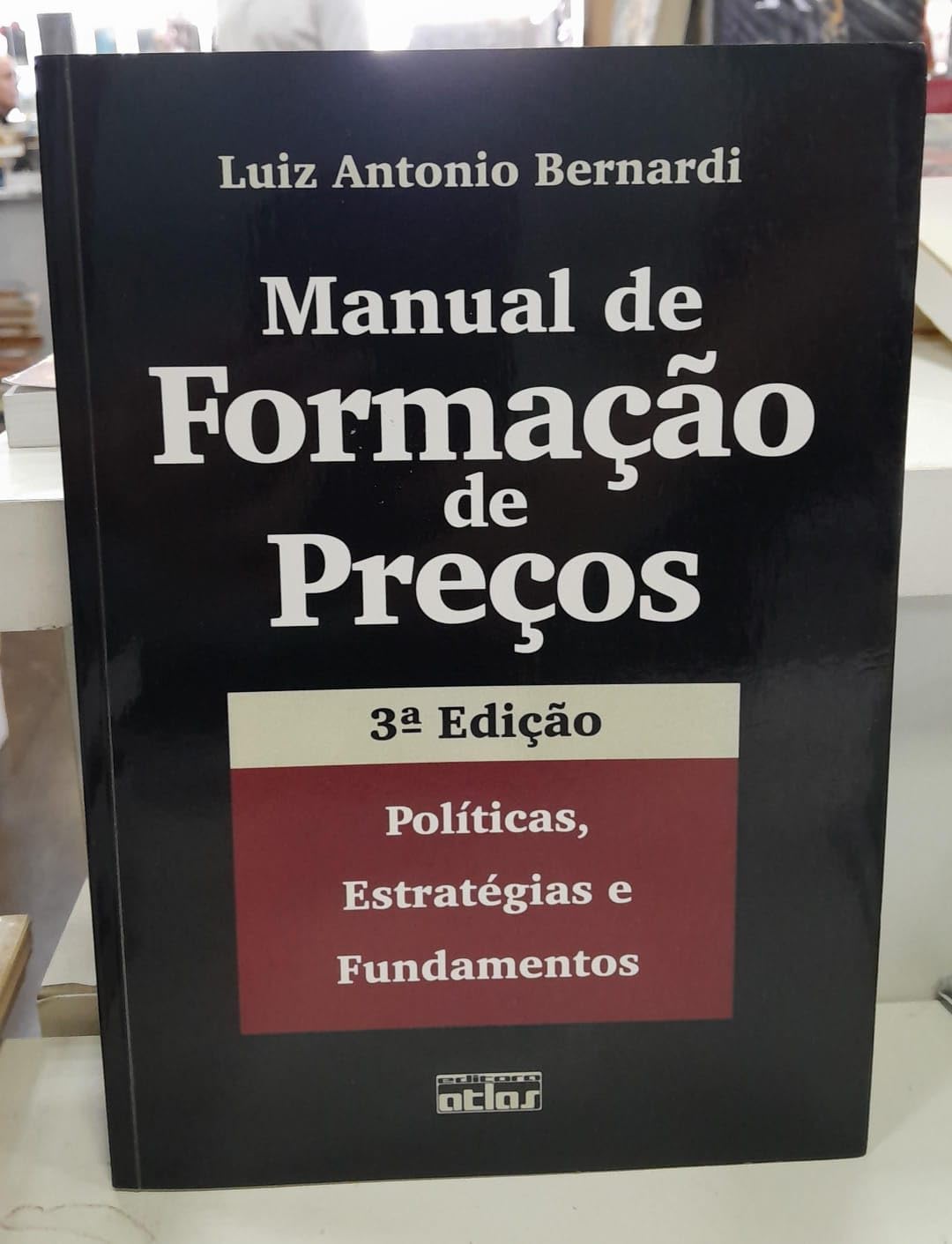 Manual De Formação De Preços (Em Portuguese do Brasil) Books