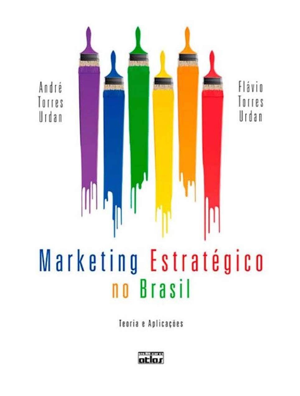 Marketing Estratégico no Brasil. Teoria e Aplicações book