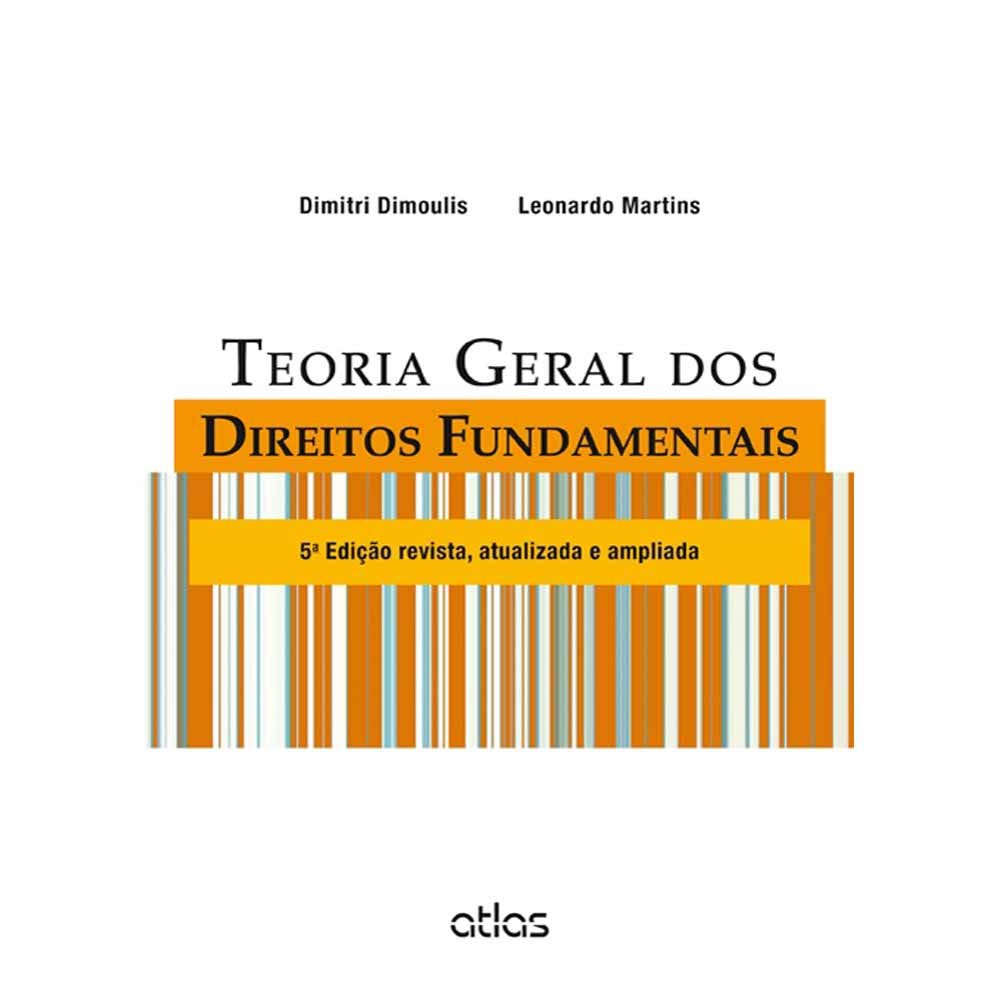 Teoria Geral Dos Direitos Fundamentais Books