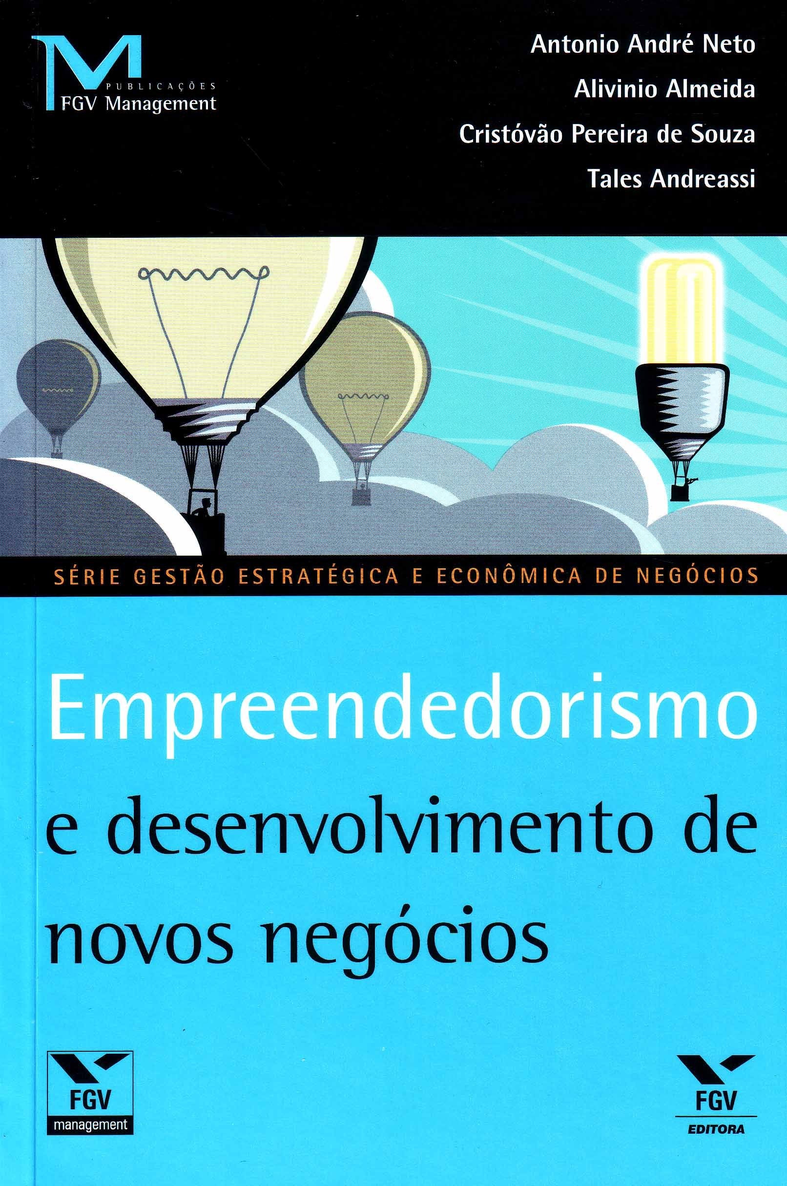empreendedorismo e desenvolvimento de novos negocios Books