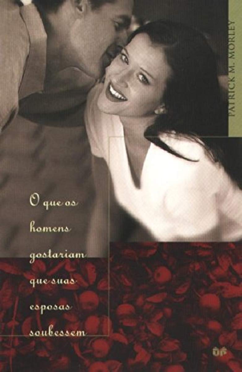 O que os Homens Gostariam que Suas Esposas Soubessem (Em Portuguese do Brasil) Books