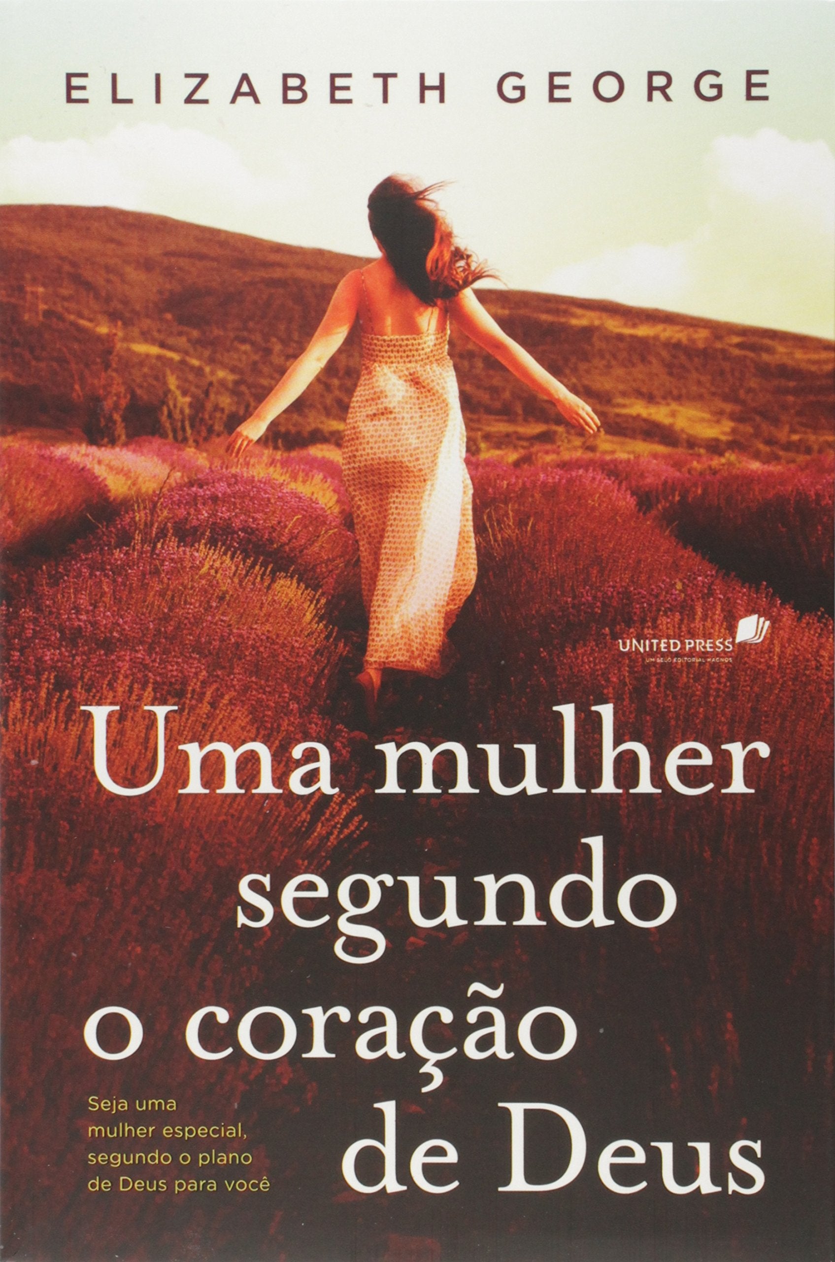 Uma Mulher Segundo O Coracao De Deus (Em Portuguese do Brasil) Books