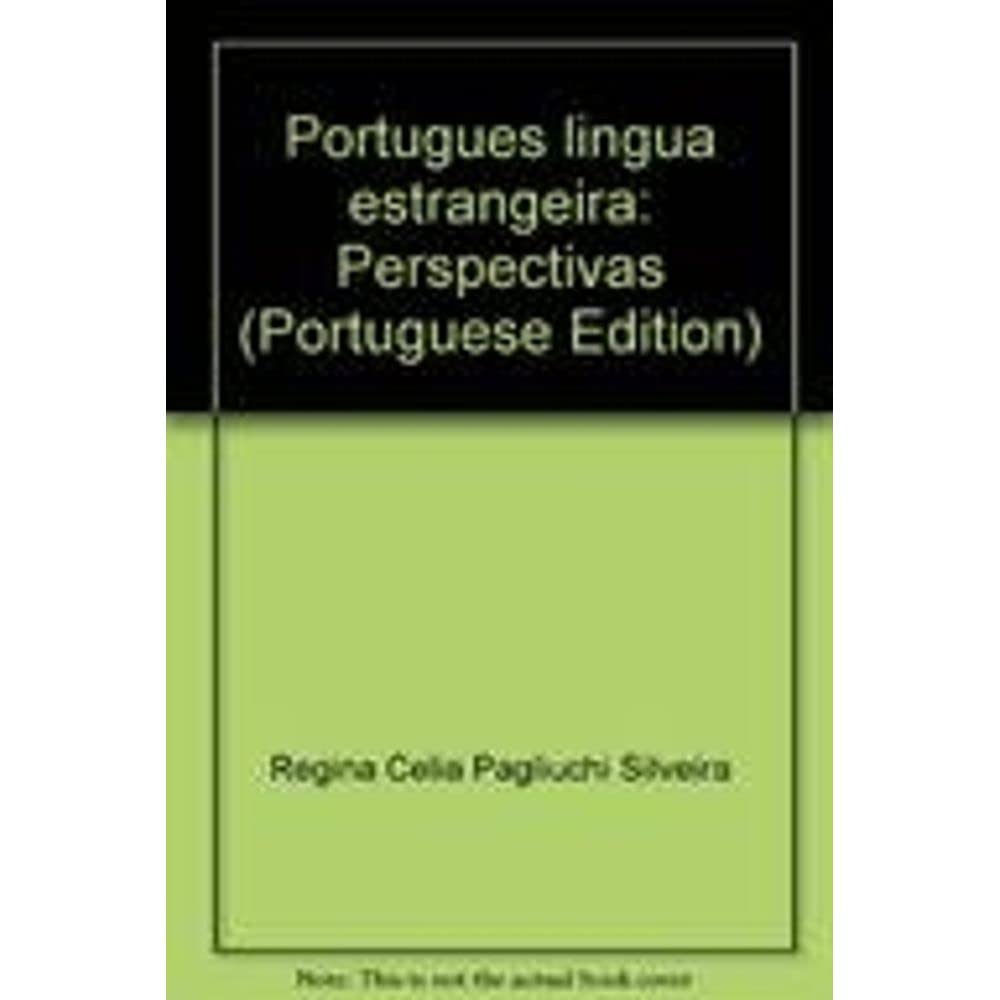 Portugues Lingua Estrangeira - Perspectivas (Em Portuguese do Brasil) book