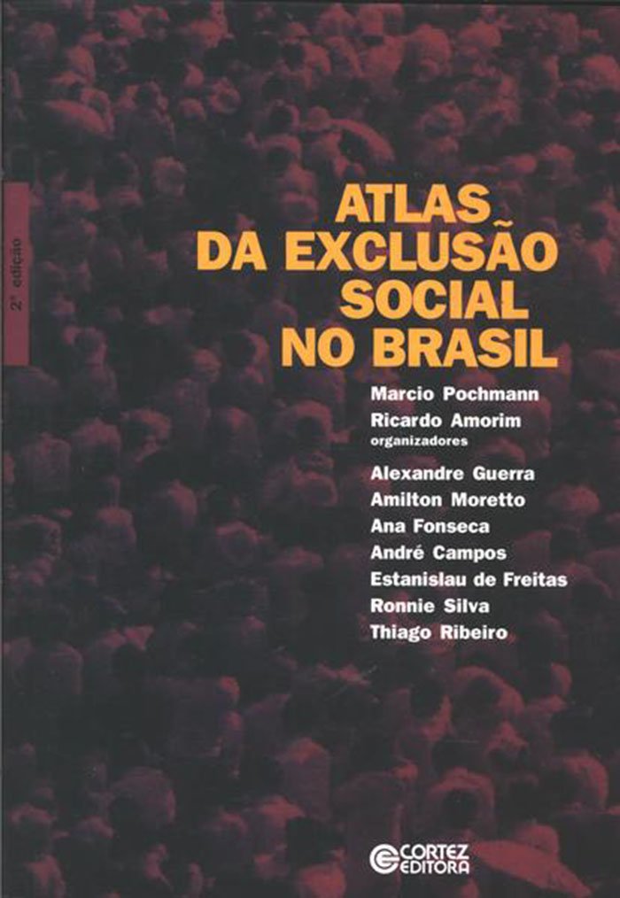 Atlas da Exclusão Social no Brasil - Vol. 1 Books