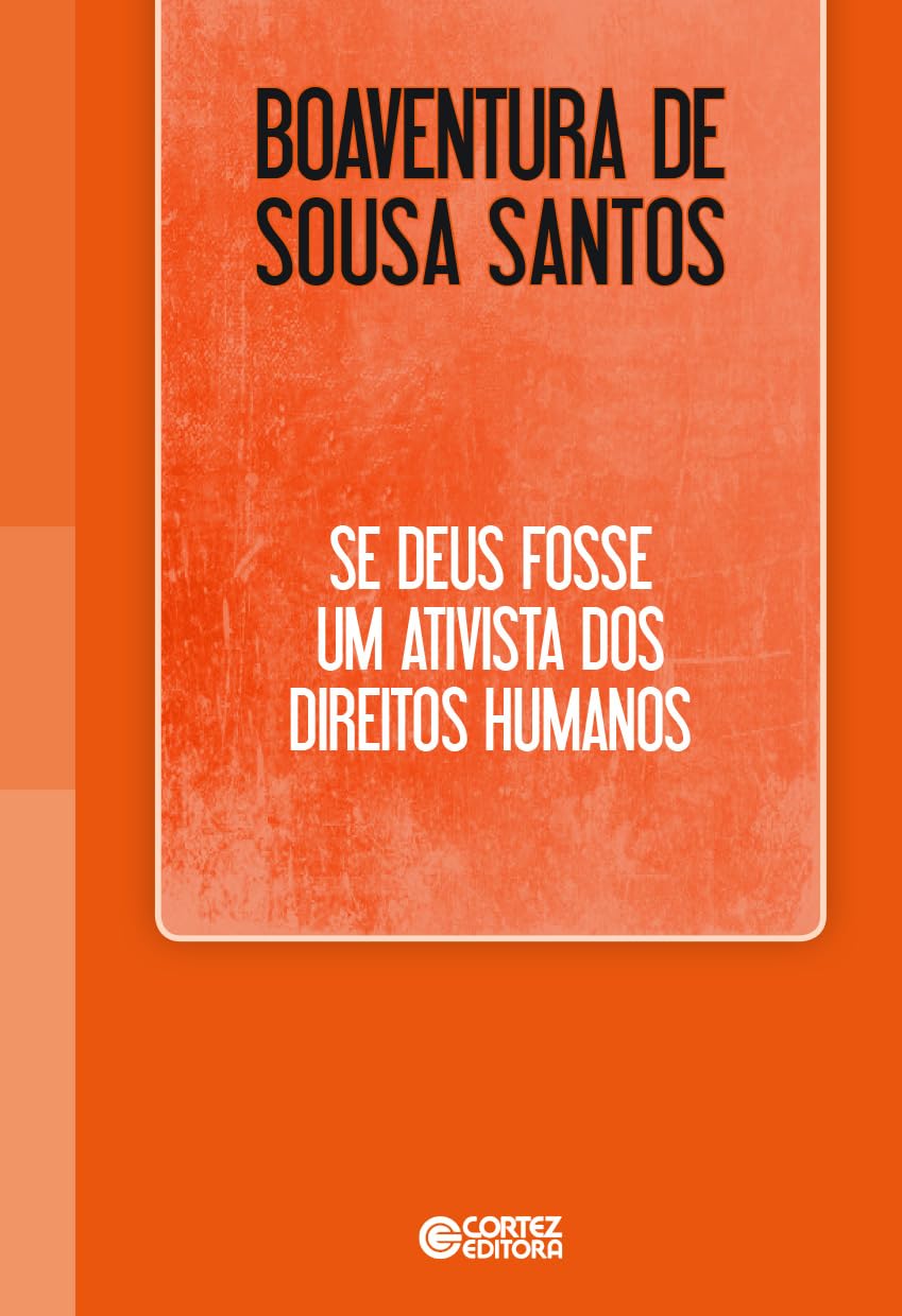 Se Deus Fosse Um Ativista dos Direitos Humanos (Em Portuguese do Brasil) book