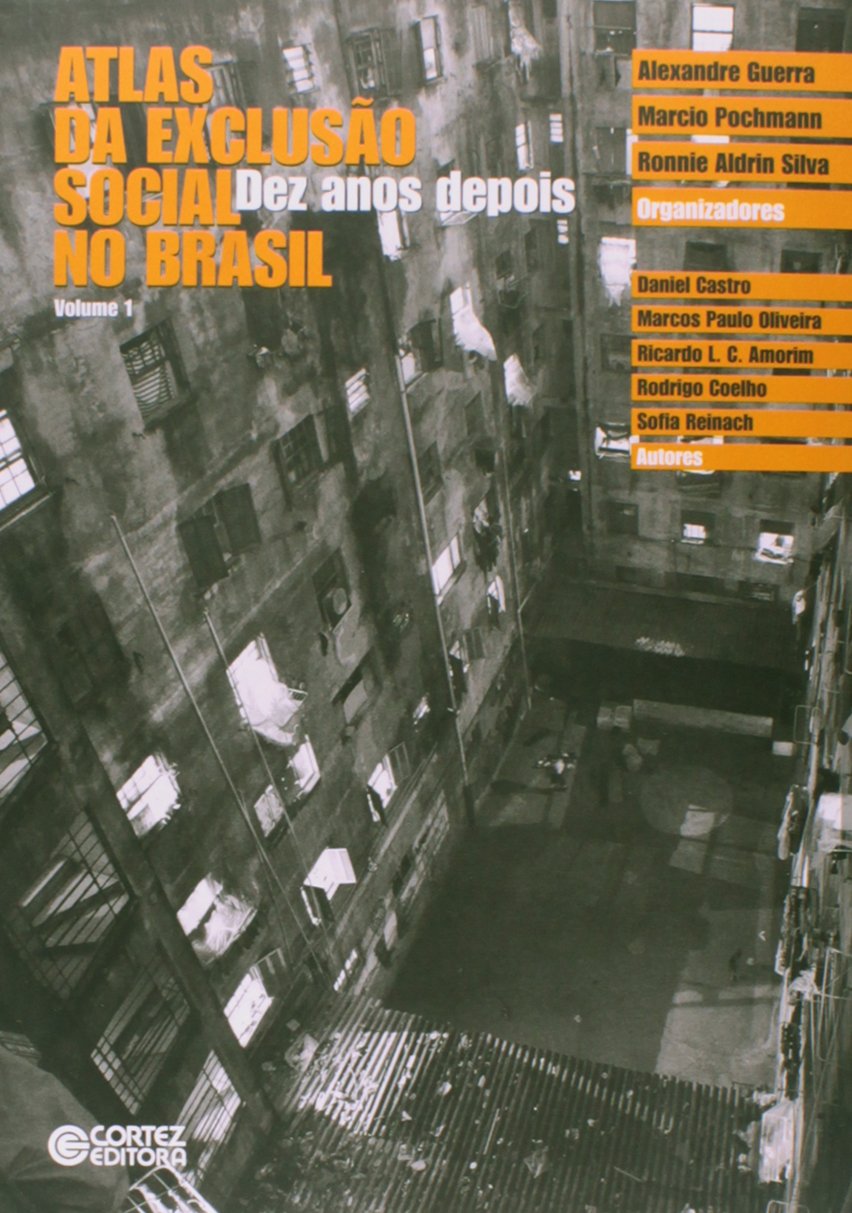 Atlas da Exclusão Social no Brasil. Dez Anos Depois (Em Portuguese do Brasil) Books