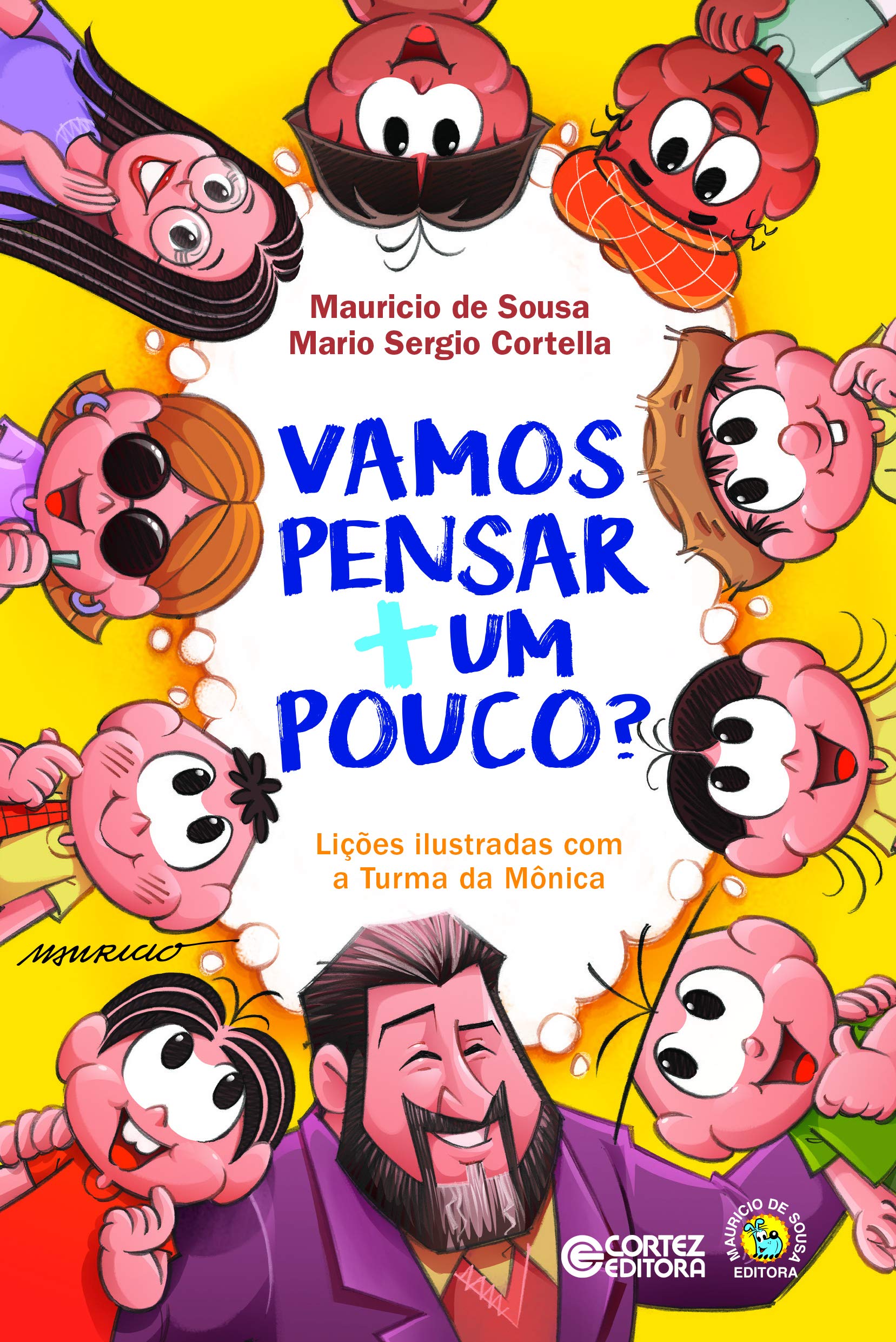 Vamos Pensar + Um Pouco? - Lições Ilustradas com a Turma da Mônica Books