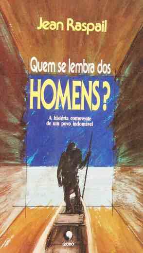 quem se lembra dos homens de jean raspail pela globo 1989 Ed. 1989 Books