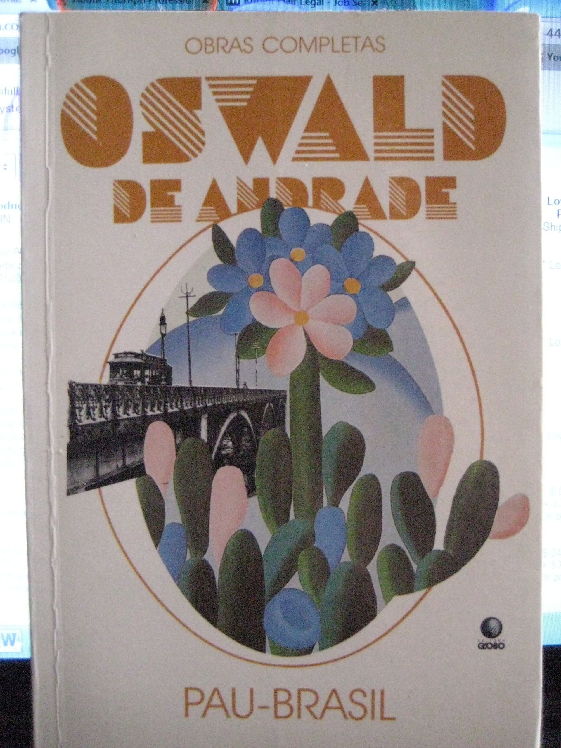 Pau-Brasil (Obras Completas De Oswald De Andrade) (Portuguese Edition) (Em Portuguese do Brasil) book