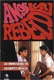 Anos rebeldes (Portuguese Edition) book