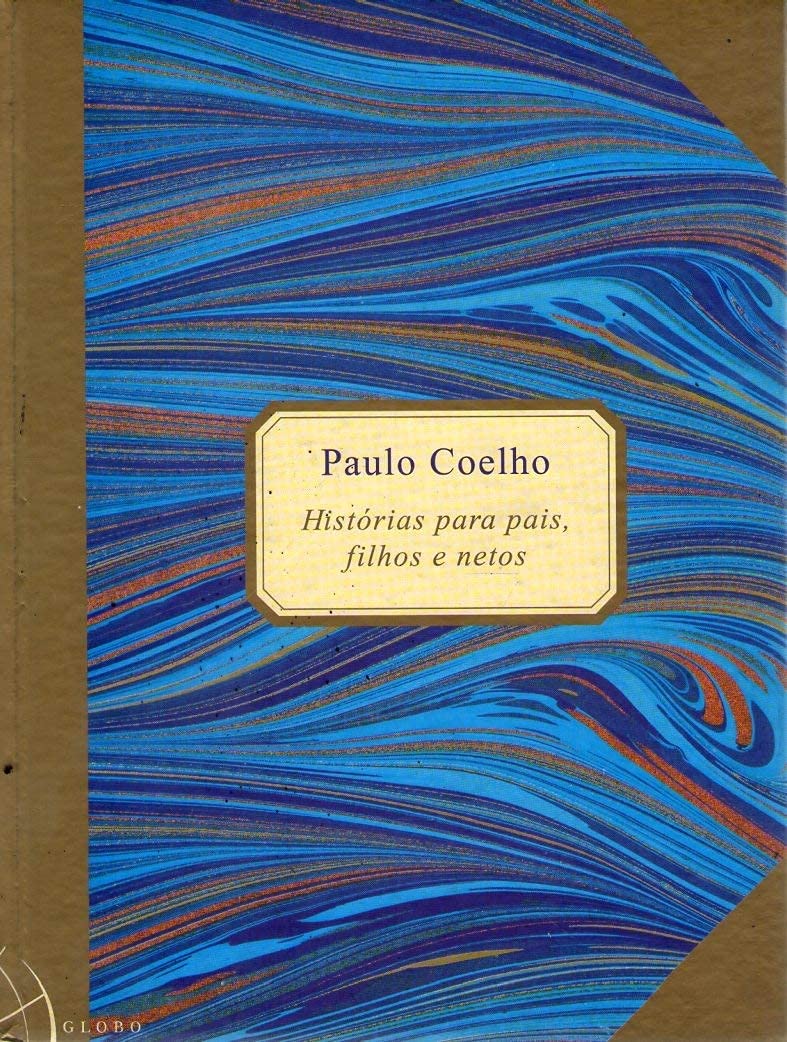 historias para pais filhos e paulo coelho Ed. 2001 book