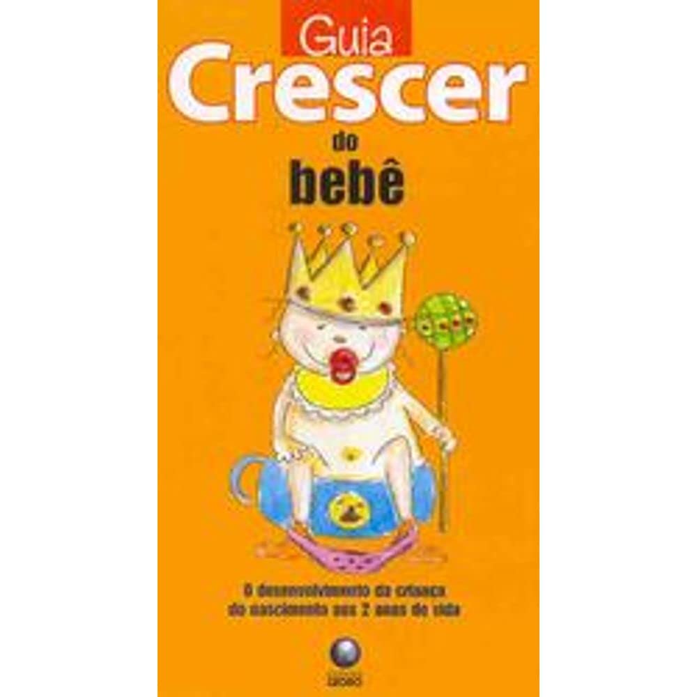 Guia Crescer do Bebê (Em Portuguese do Brasil) book