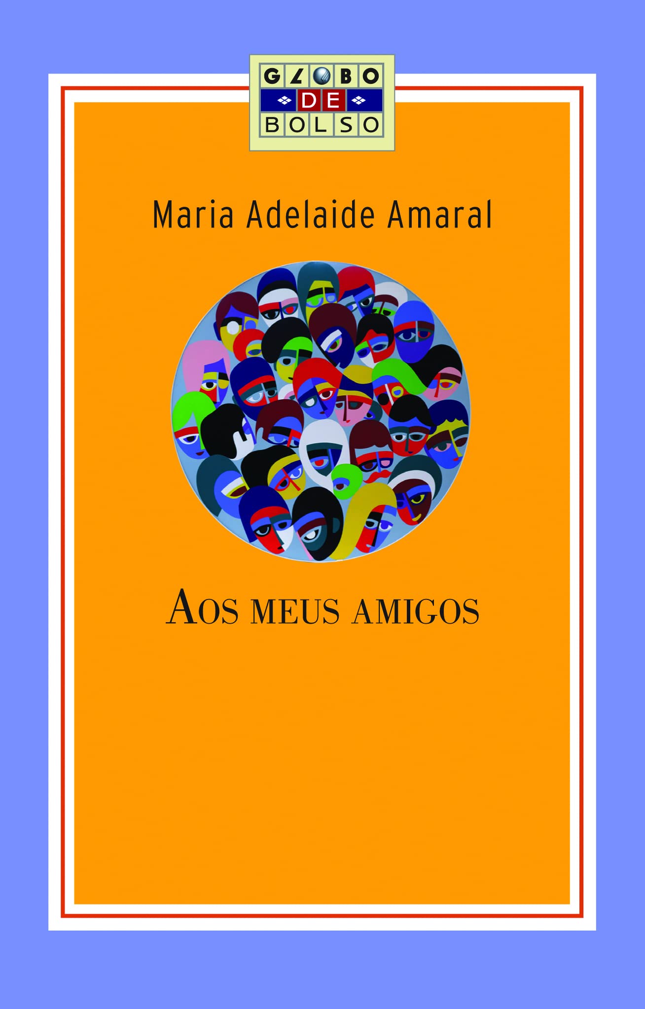 Aos Meus Amigos (Em Portuguese do Brasil) book