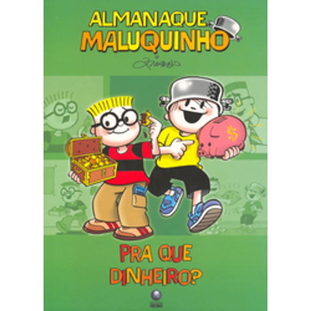 Almanaque Maluquinho. Pra Que Dinheiro ? (Em Portuguese do Brasil) book