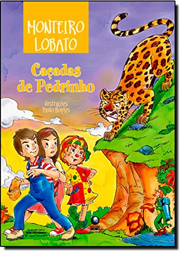 cacadas de pedrinho monteiro lobato ed globo Ed. 2008 book