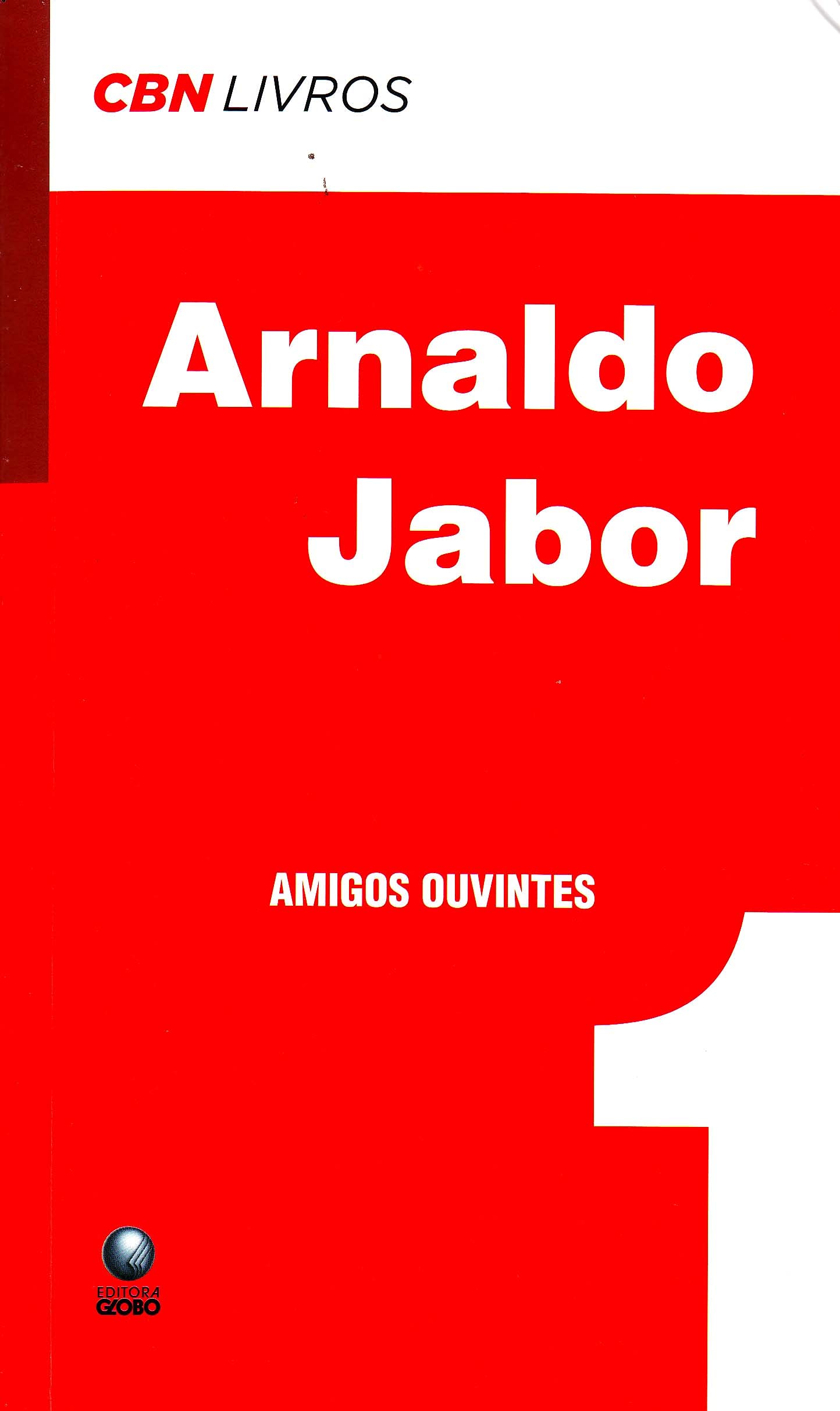 Amigos Ouvintes. CBN Livros (Em Portuguese do Brasil) book