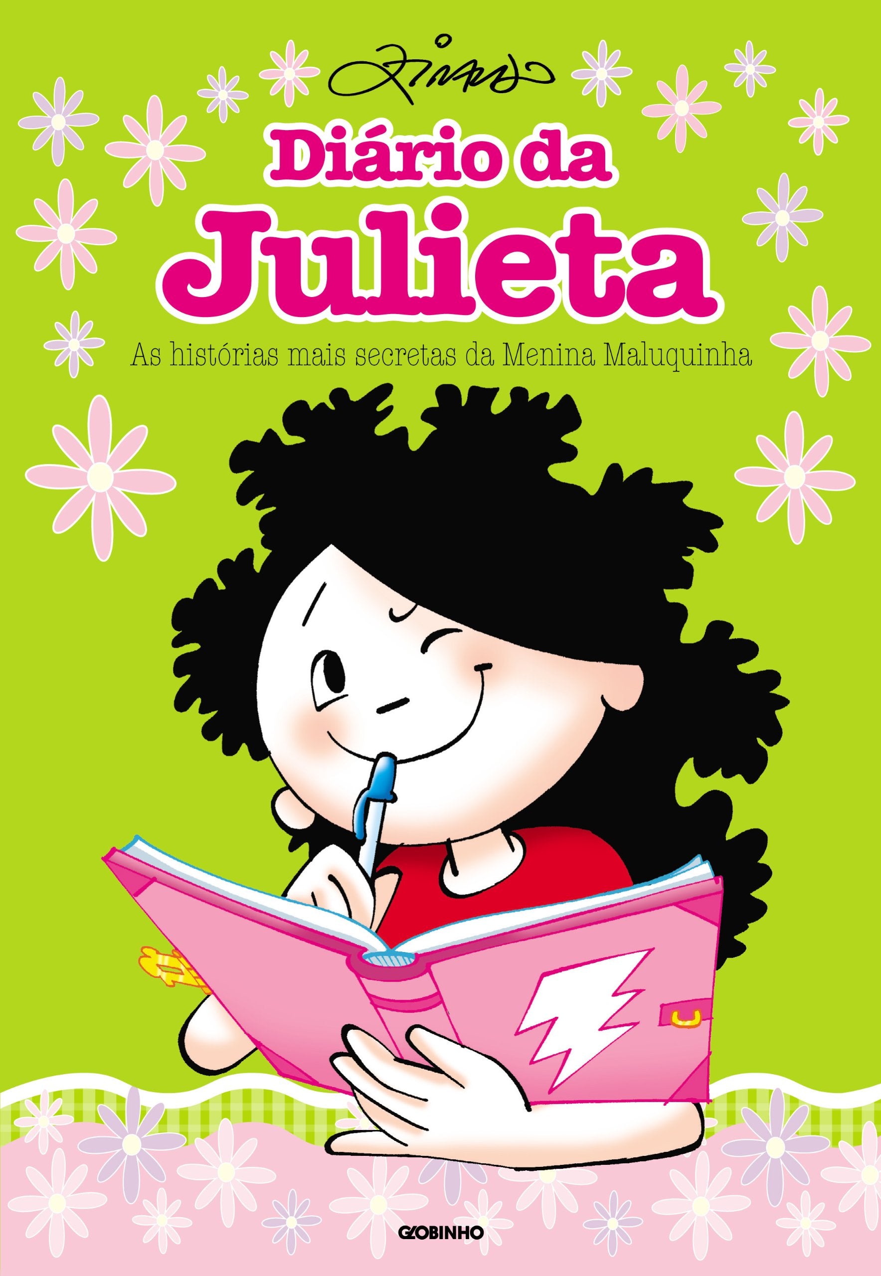 Diário Da Julieta. As Histórias Mais Secretas Da Menina Maluquinha (Em Portuguese do Brasil) book