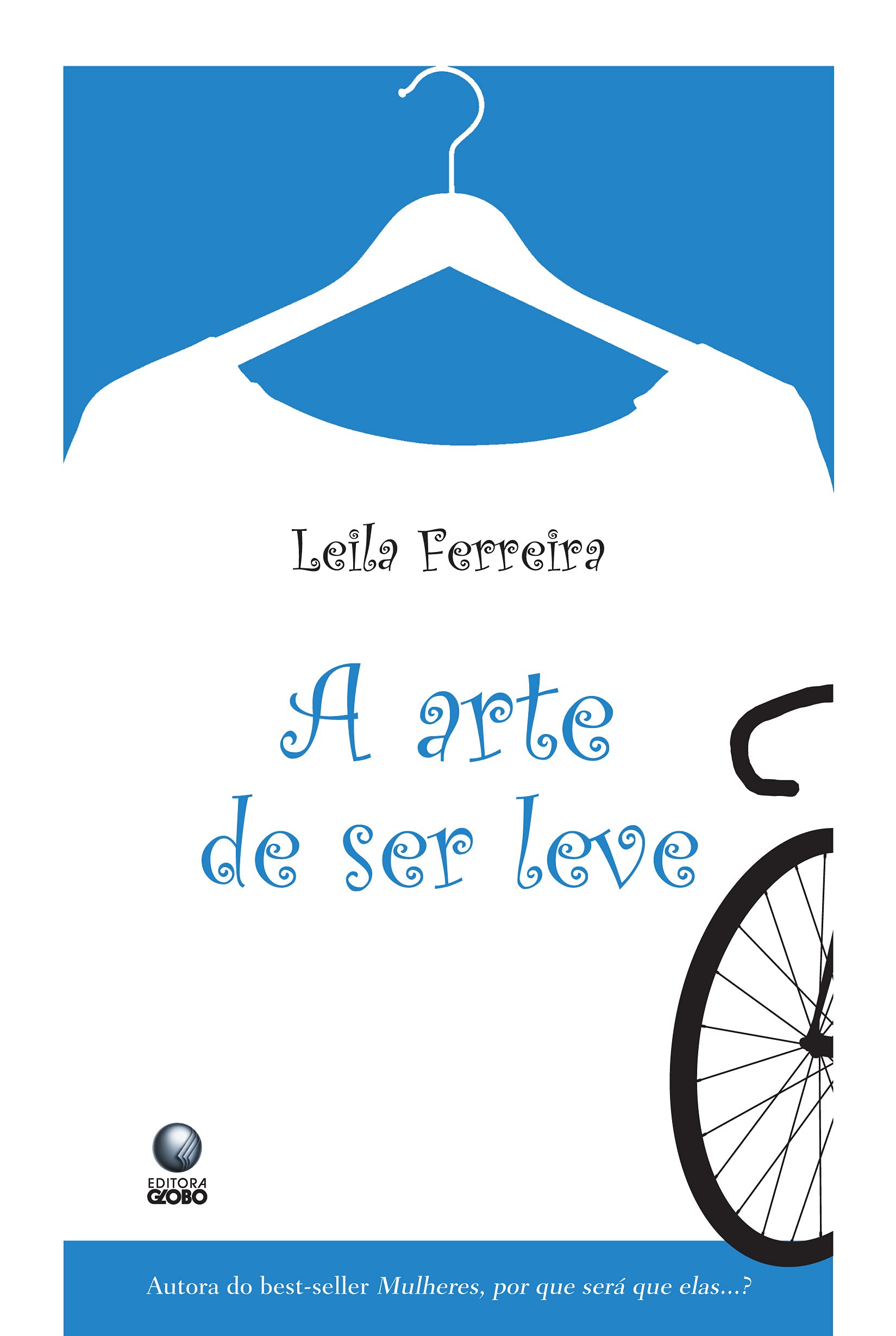 A Arte De Ser Leve (Em Portuguese do Brasil) Books
