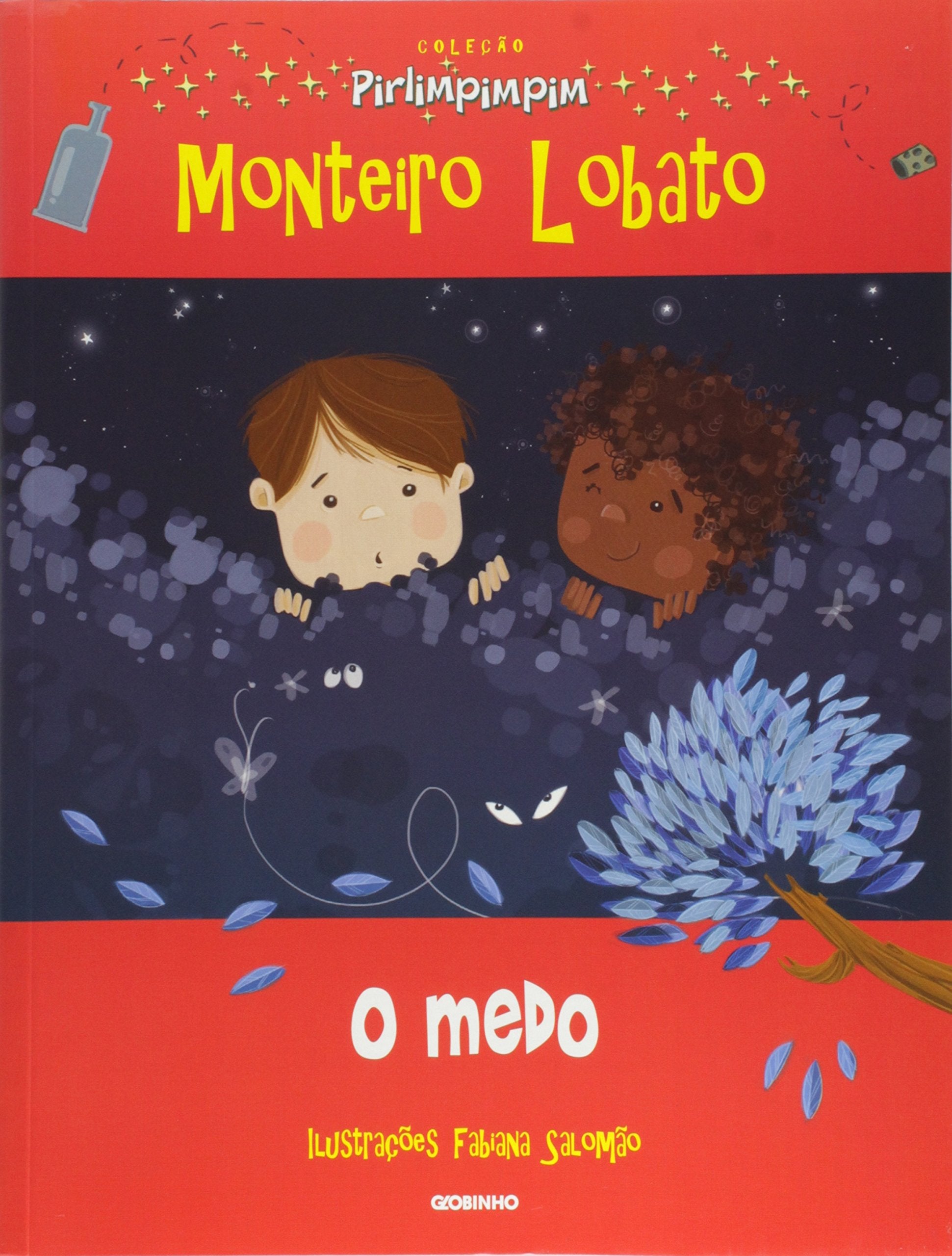 COLEÇÃO PIRLIMPIMPIM O MEDO Contemporary literature
