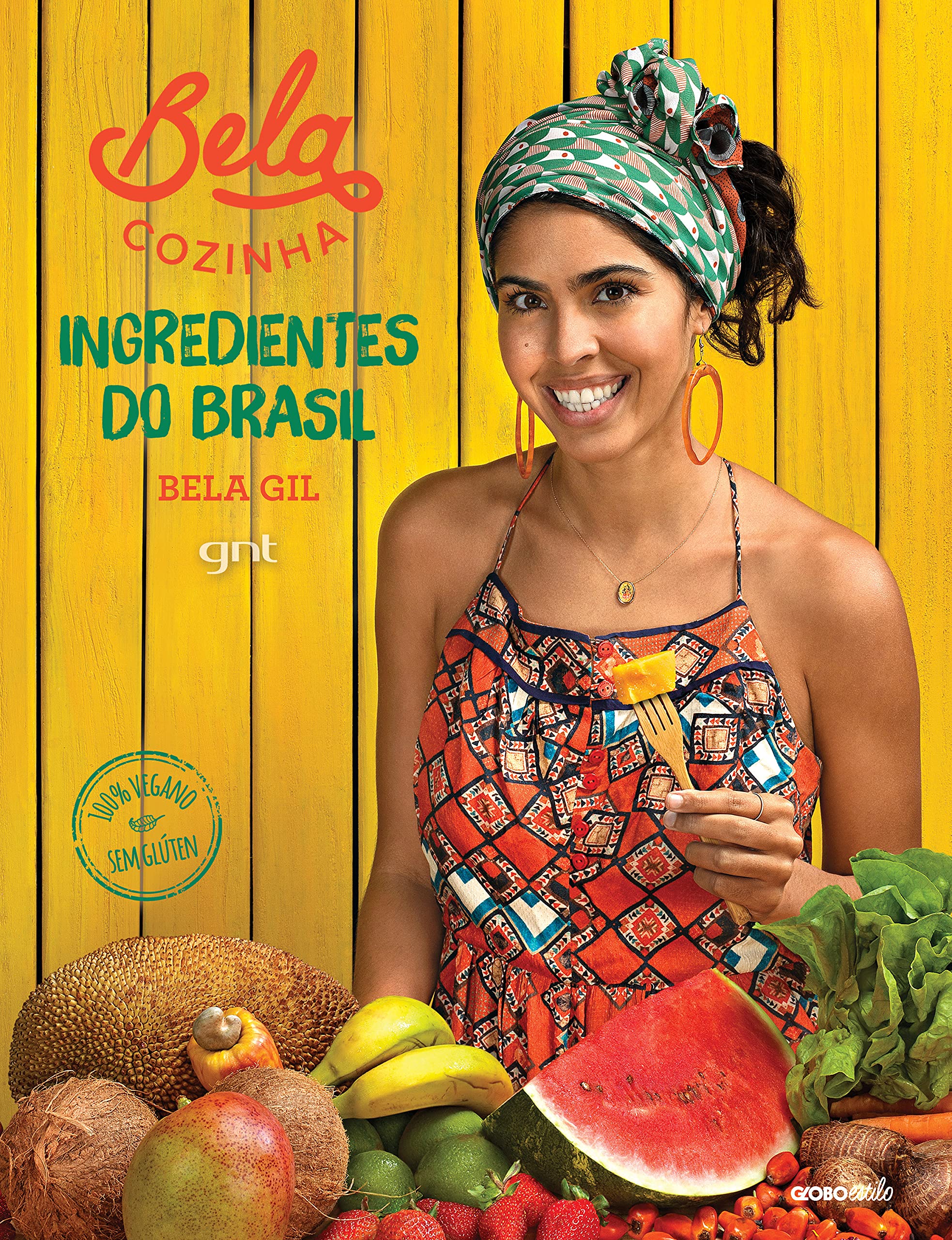 Bela Cozinha. Ingredientes do Brasil Books