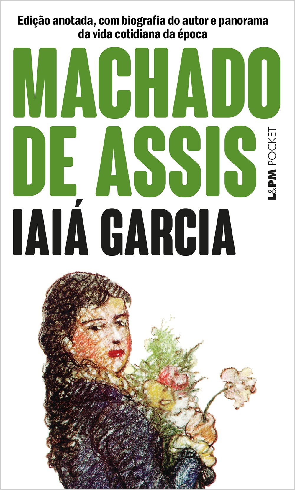 Iaiá Garcia - Coleção L&PM Pocket (Em Portuguese do Brasil) Books