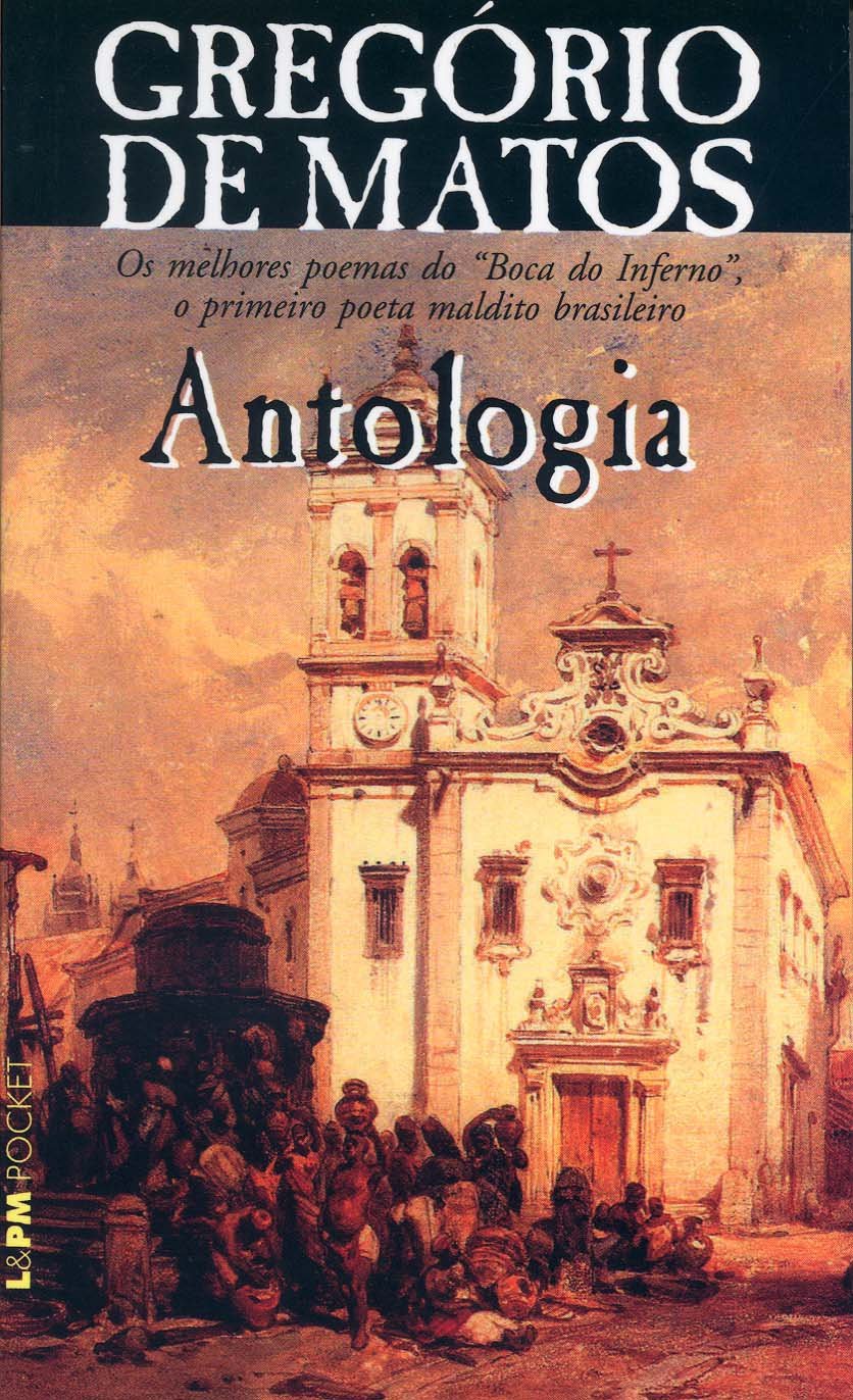 Antologia. Gregório De Matos - Coleção L&PM Pocket (Em Portuguese do Brasil) Books
