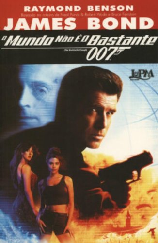O Mundo Não E O Bastante. James Bond 007 (Em Portuguese do Brasil) Books