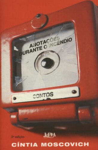 Anotacoes Durante O Incendio (Em Portuguese do Brasil) Books