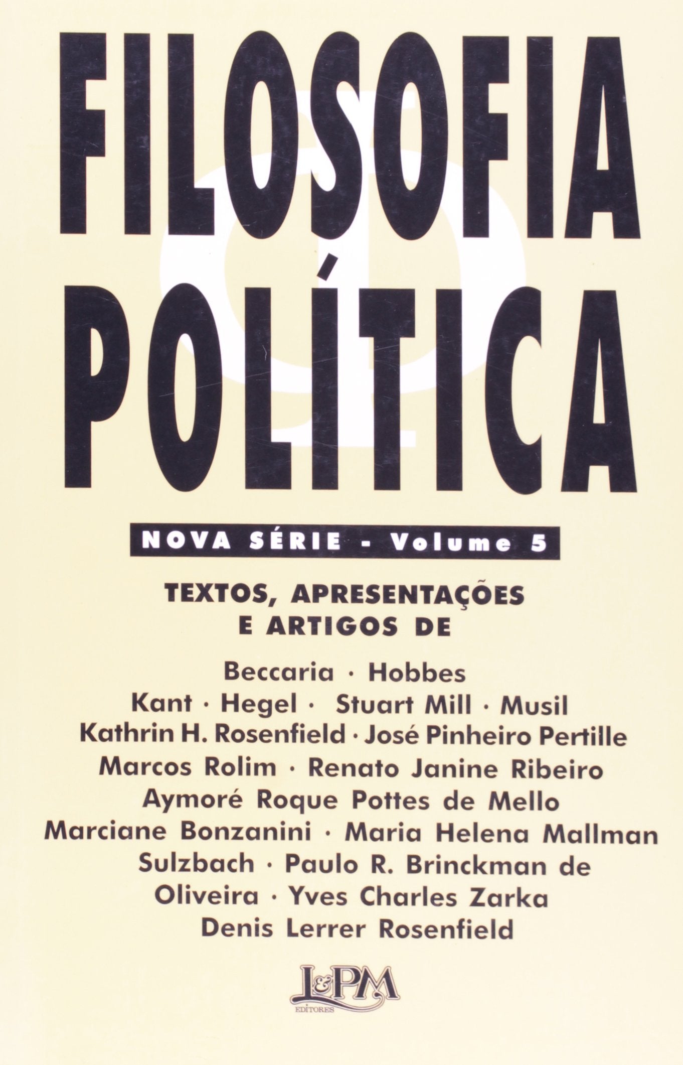 Filosofia Politica. Nova Serie - Volume 5 (Em Portuguese do Brasil) Books