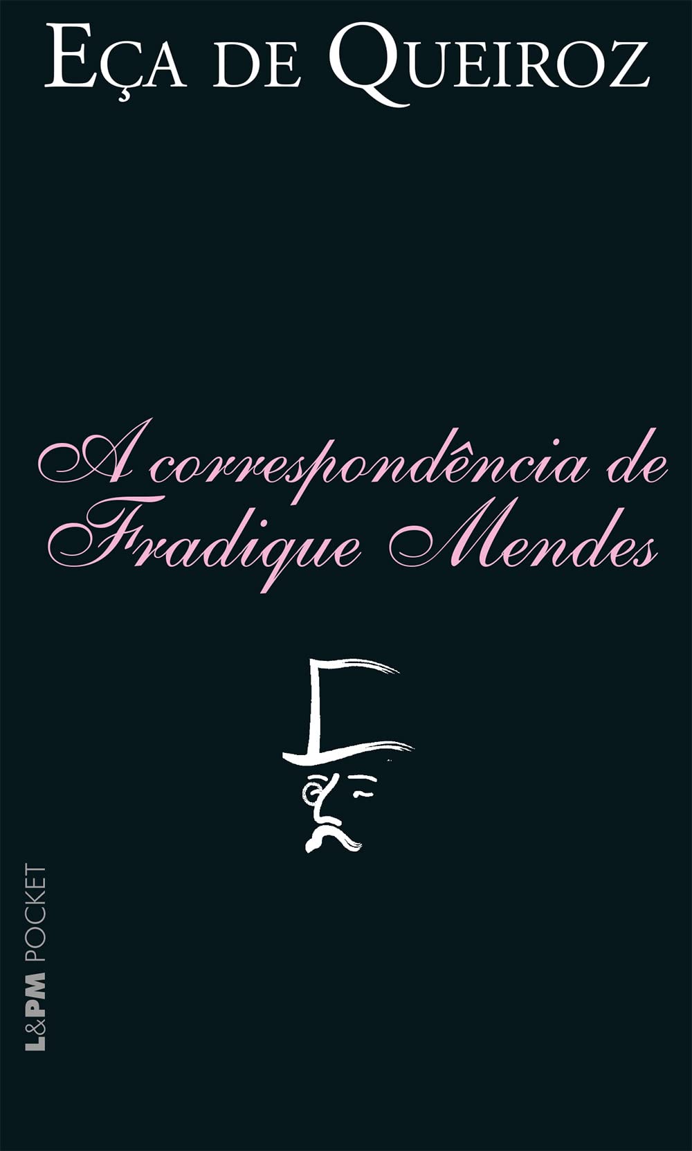 A Correspondência De Fradique Mendes - Coleção L&PM Pocket (Em Portuguese do Brasil) book