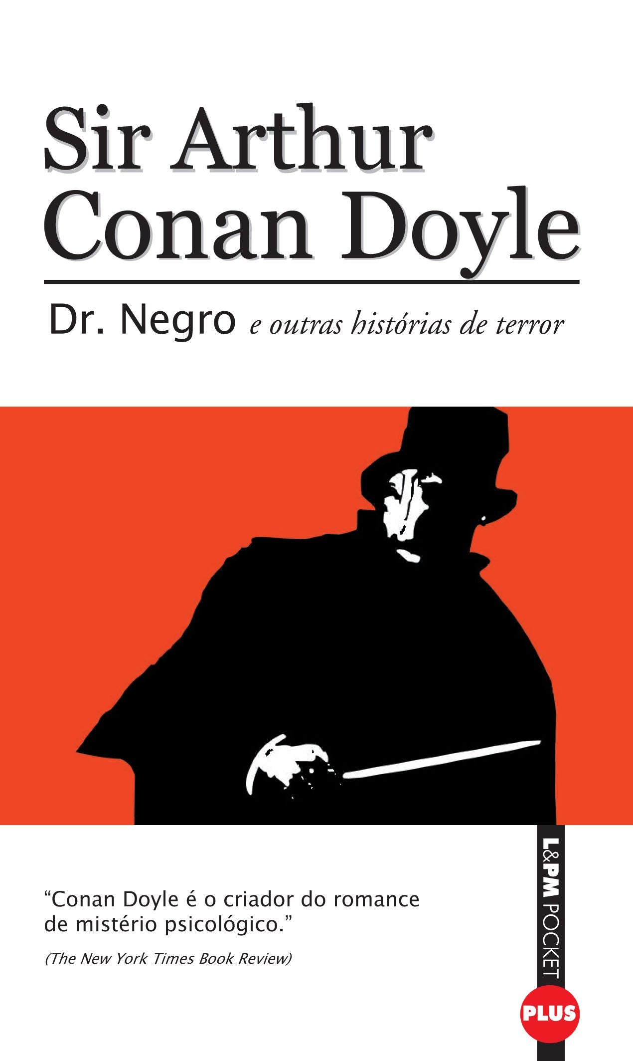 Dr. Negro E Outras Histórias De Terror - Série L&PM Pocket Plus (Em Portuguese do Brasil) book
