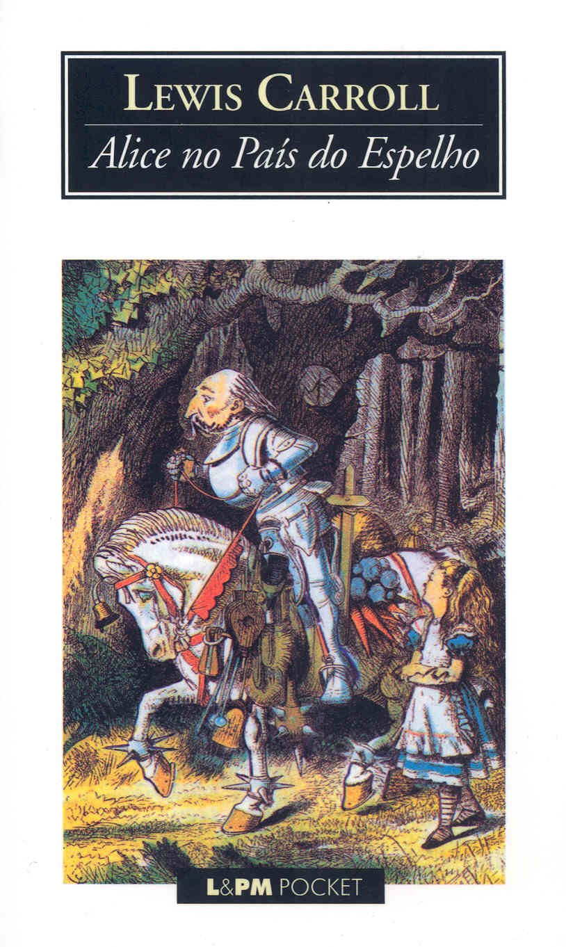 Alice No País Do Espelho - Coleção L&PM Pocket (Em Portuguese do Brasil) Books